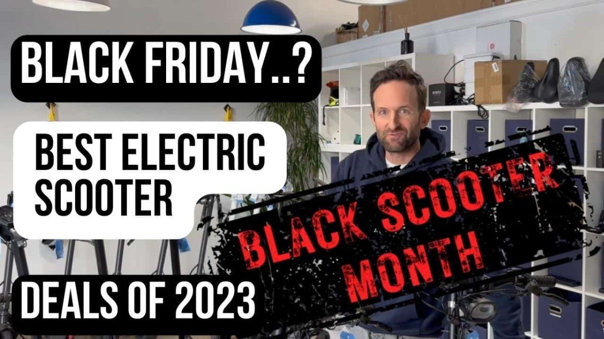 Black Friday Scooter Edition